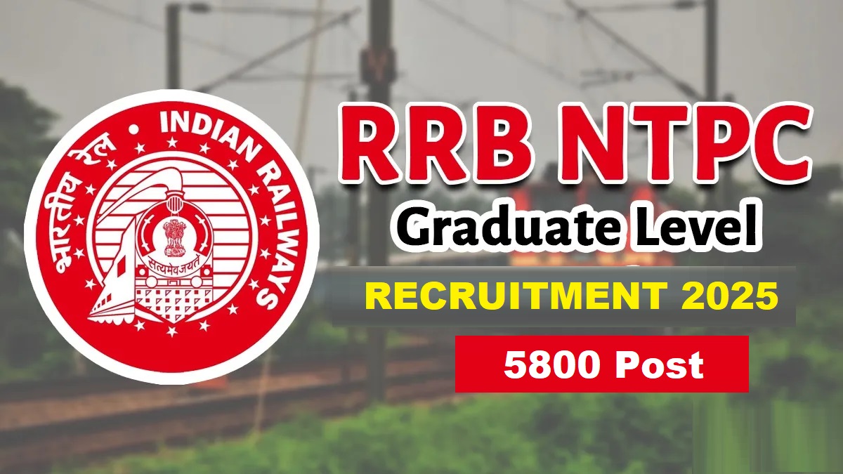 RRB NTPC Graduate Level Recruitment 2025