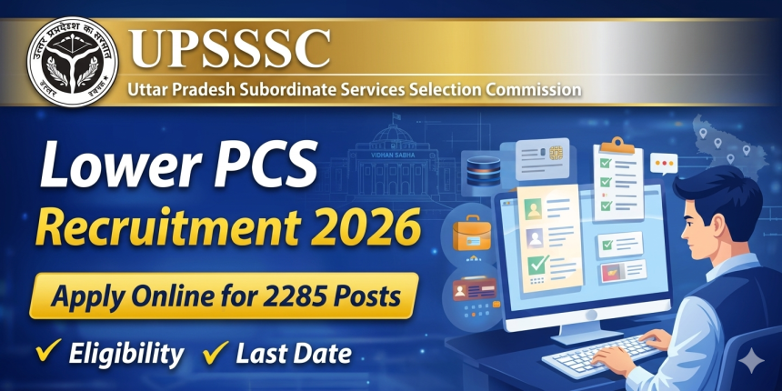 UPSSSC Lower PCS Recruitment Apply Online 2026